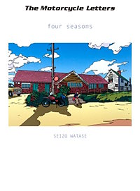 The Motorcycle Letters four seasons