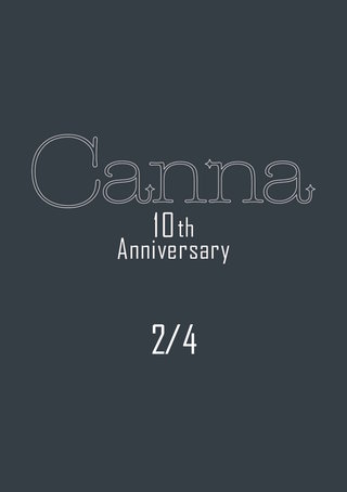Ｃａｎｎａ　１０ｔｈ　Ａｎｎｉｖｅｒｓａｒｙ【分冊版】２